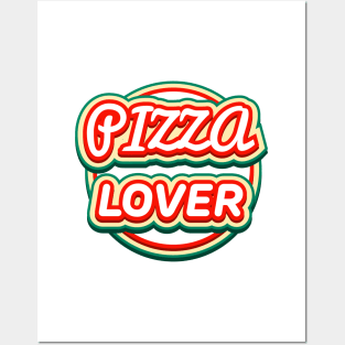 Pizza Lover Posters and Art